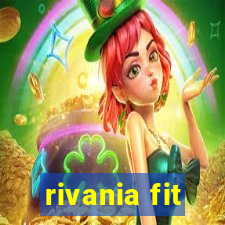 rivania fit